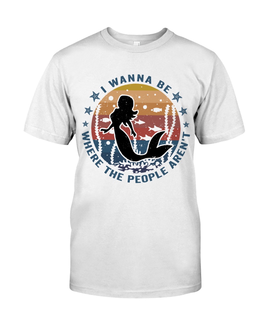 I Wanna Be Where The People Aren't Classic T-Shirt