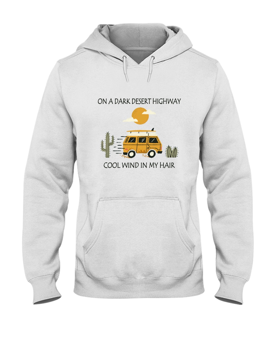 On A Dark Desert Highway Hooded Sweatshirt