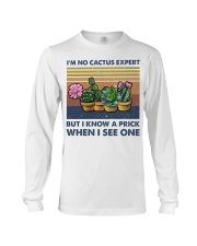 I'm No Cactus Expert Long Sleeve Tee thumbnail