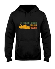 You Ain't Rockin Hooded Sweatshirt thumbnail