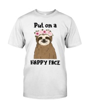 Put On A Happy Face Classic T-Shirt front
