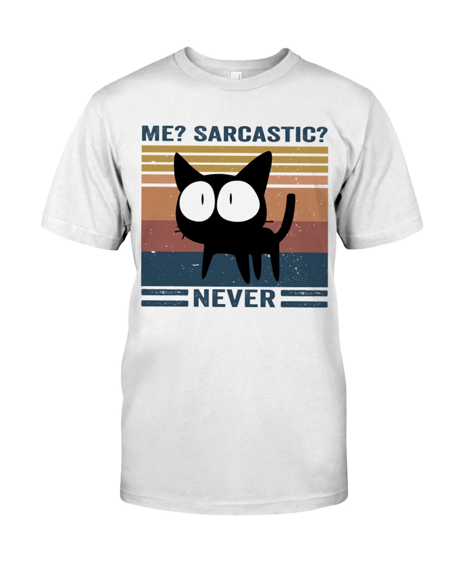 Sarcastic Never Classic T-Shirt