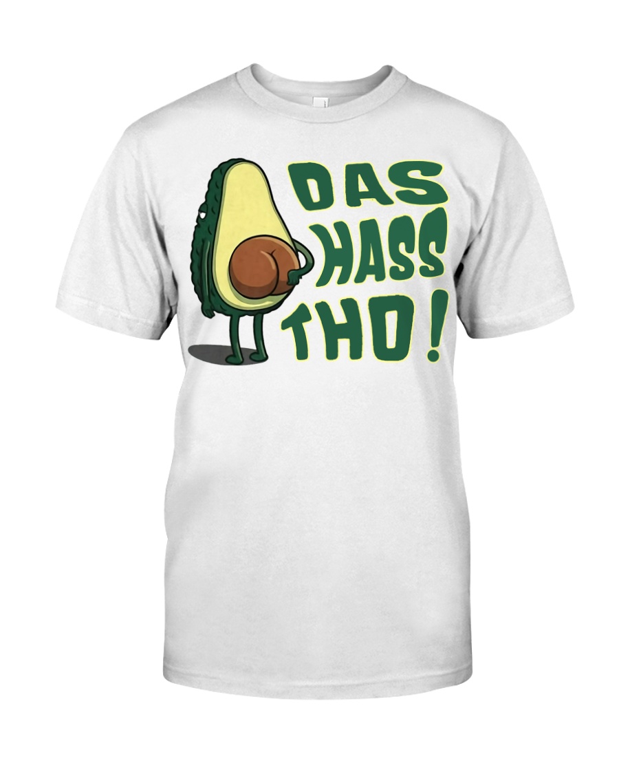 Das Hass Tho Classic T-Shirt