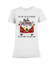 You May Say I Am A Dreamer Premium Fit Ladies Tee thumbnail