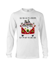You May Say I Am A Dreamer Long Sleeve Tee thumbnail