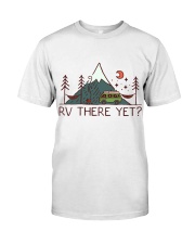 RV There Yet Classic T-Shirt thumbnail