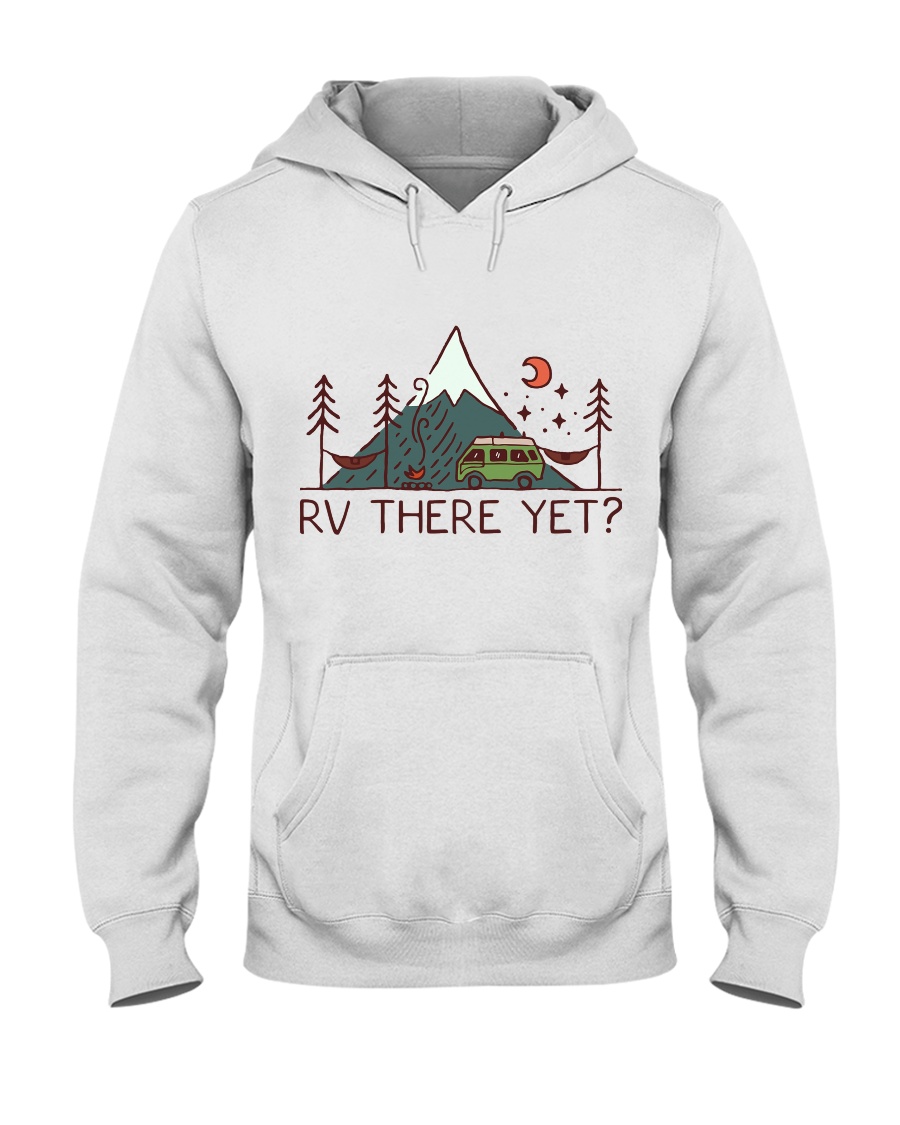RV There Yet Hooded Sweatshirt