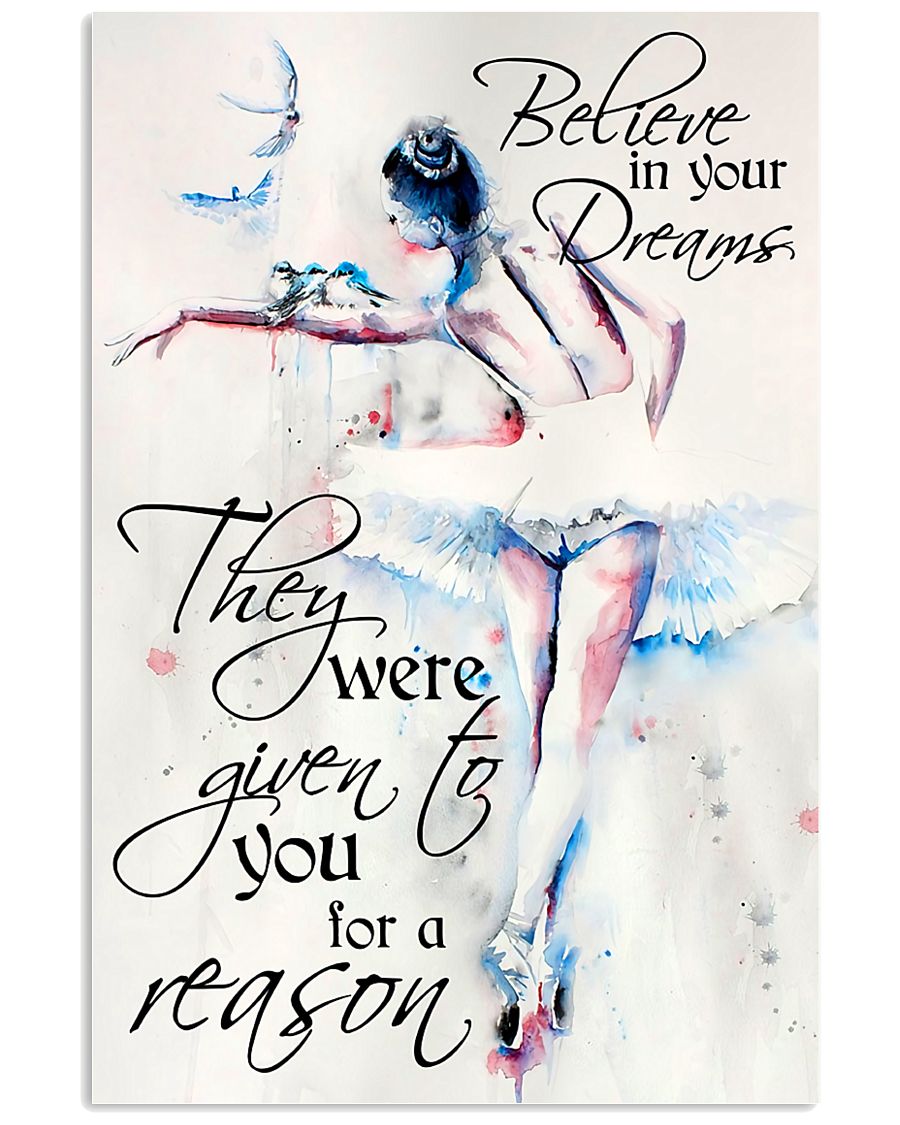 Believe In Your Dreams 11x17 Poster