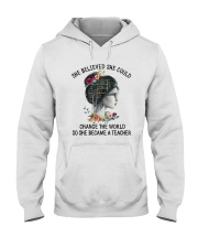 She Became A Teacher Hooded Sweatshirt thumbnail