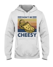 Don't Be Cheesy Hooded Sweatshirt thumbnail