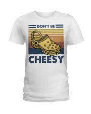 Don't Be Cheesy Ladies T-Shirt thumbnail