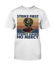 Strike First Classic T-Shirt front