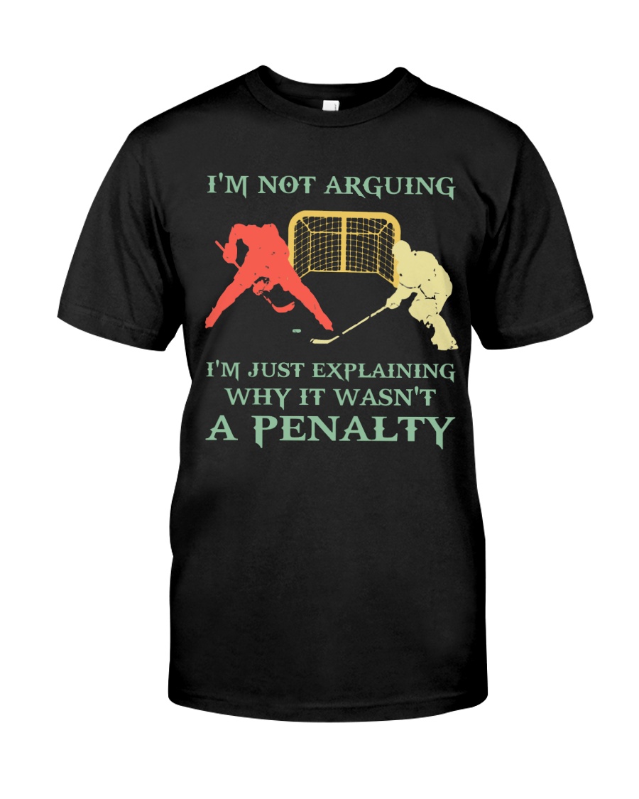 I Am Not Arguing A Penalty Classic T-Shirt