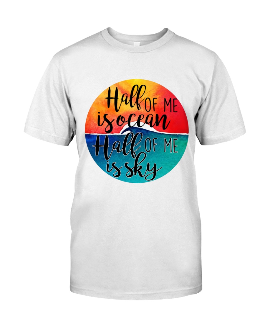 Half Of Me Is Ocean Classic T-Shirt