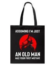 I'm Just An Old Man Tote Bag thumbnail