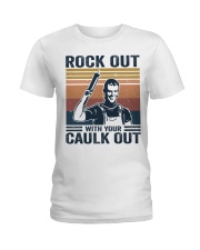 Rock Out With Our Caulk Out Ladies T-Shirt thumbnail