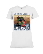 And Into The Garden Premium Fit Ladies Tee thumbnail
