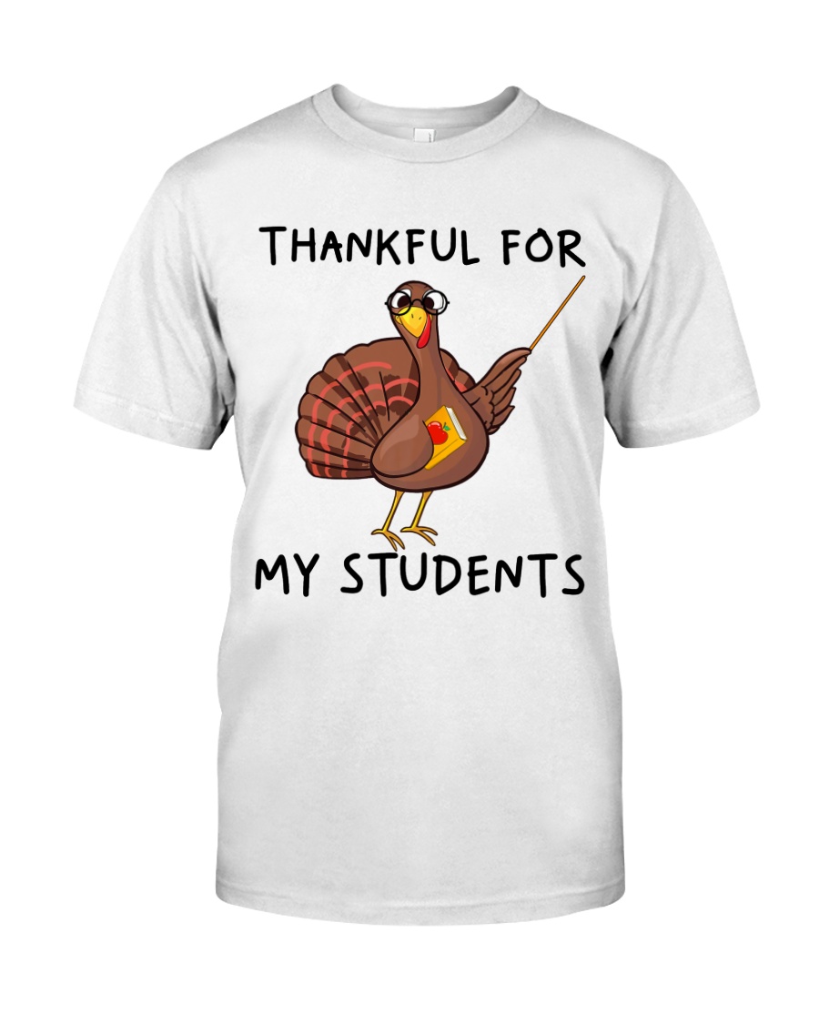 Thankful For My Students Classic T-Shirt