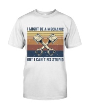 I Might Be A Mechanic Classic T-Shirt thumbnail
