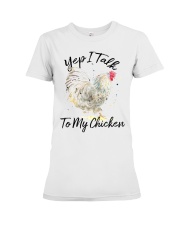 Yep I Talk To My Chicken Premium Fit Ladies Tee thumbnail