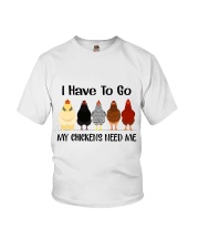 I Have To Go My Chicken Youth T-Shirt thumbnail
