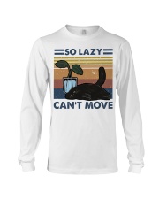 So Lazy Can't Move Long Sleeve Tee thumbnail