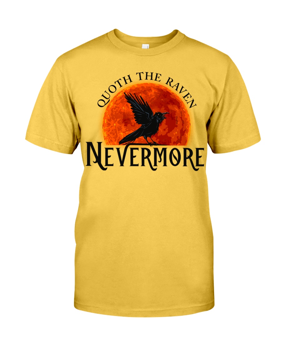Quoth The Raven Nevermore Classic T-Shirt