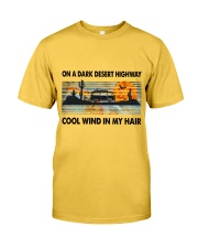 On A Dark Desert Highway Classic T-Shirt front
