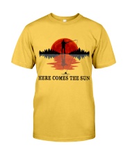 Here Comes The Sun Classic T-Shirt front