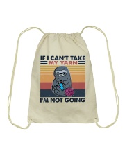 If I Can't Take My Yarn Drawstring Bag thumbnail