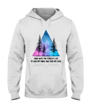 And Into The Forest I Go Hooded Sweatshirt thumbnail