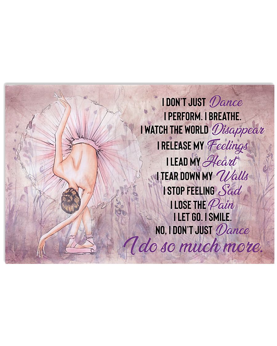 I Dont Just Dance 17x11 Poster