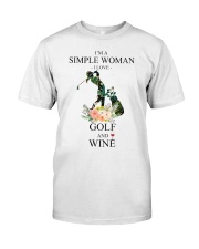 Im A Simple Woman Classic T-Shirt front