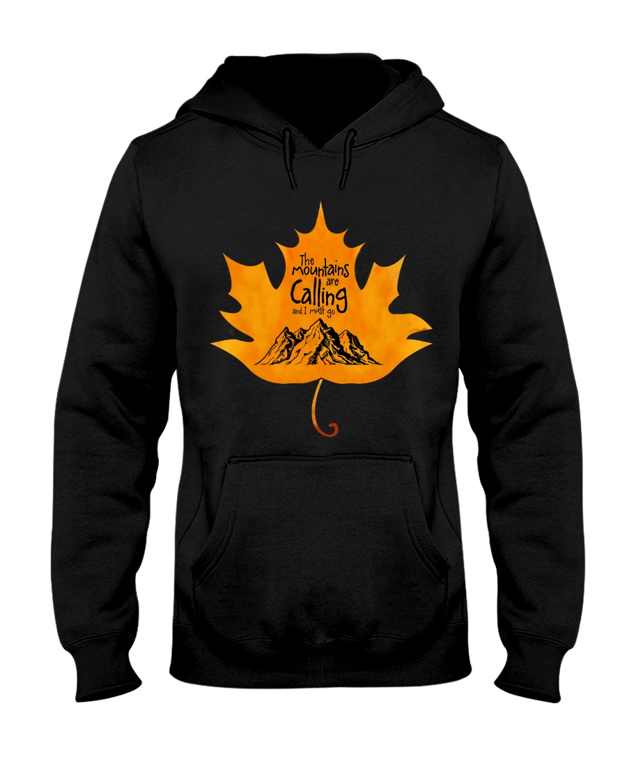 The Mountains Are Calling Hooded Sweatshirt
