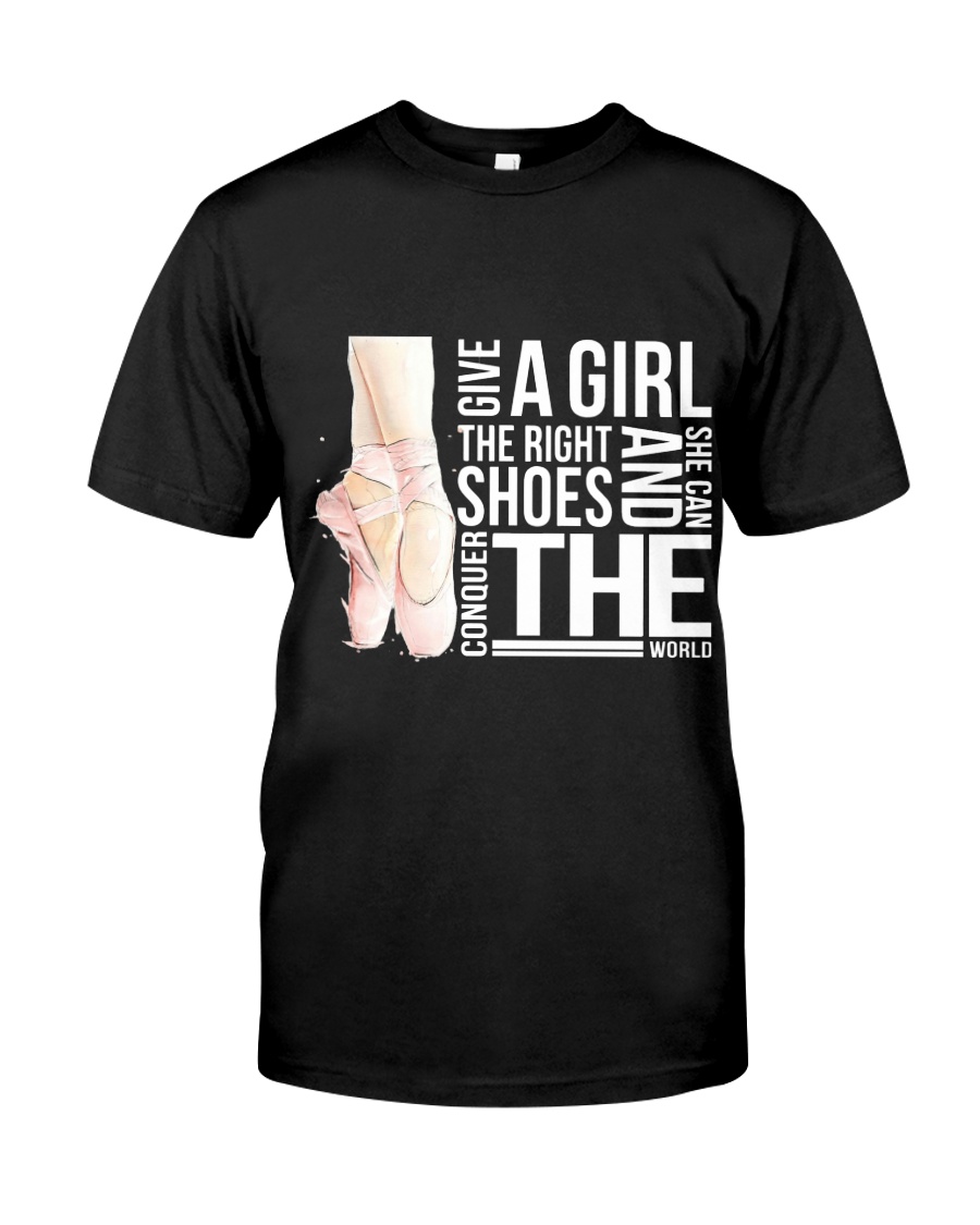 Give A Girl The Right Shoes Classic T-Shirt