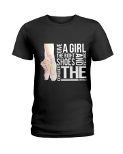 Give A Girl The Right Shoes Ladies T-Shirt thumbnail