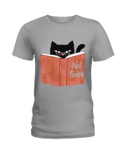 Not Today Ladies T-Shirt thumbnail