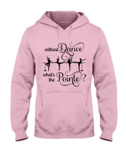 Without Dance Hooded Sweatshirt thumbnail