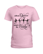 Without Dance Ladies T-Shirt thumbnail