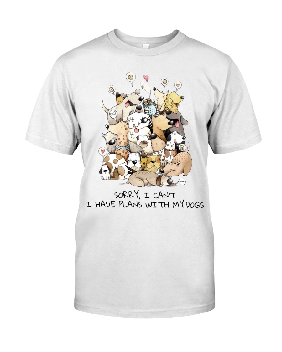 I Have Plans With My Dogs Classic T-Shirt