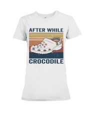 After While Crocodle Premium Fit Ladies Tee thumbnail
