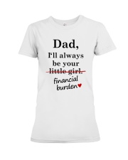 I'll Always Be Your Premium Fit Ladies Tee thumbnail