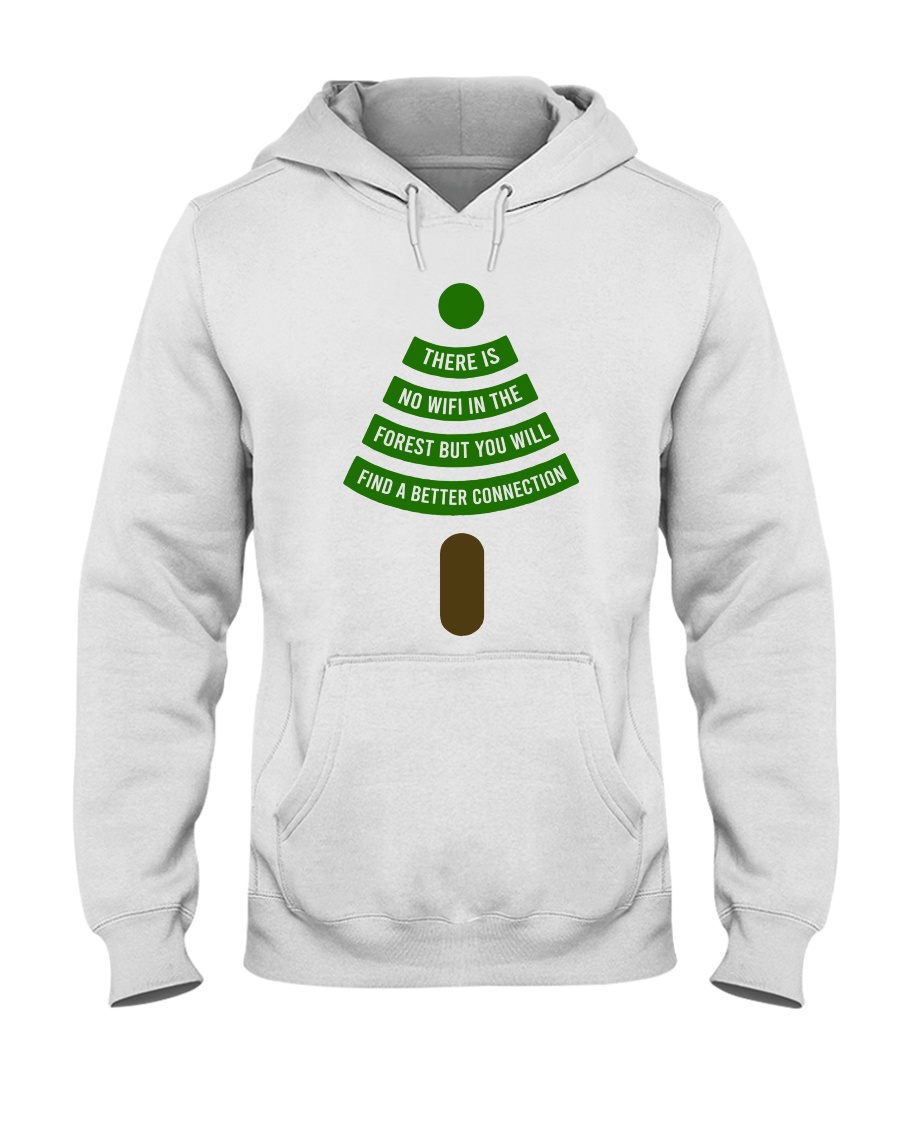 There Is No Wifi Hooded Sweatshirt