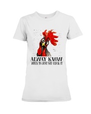 Alway Know When To Just Say Premium Fit Ladies Tee thumbnail