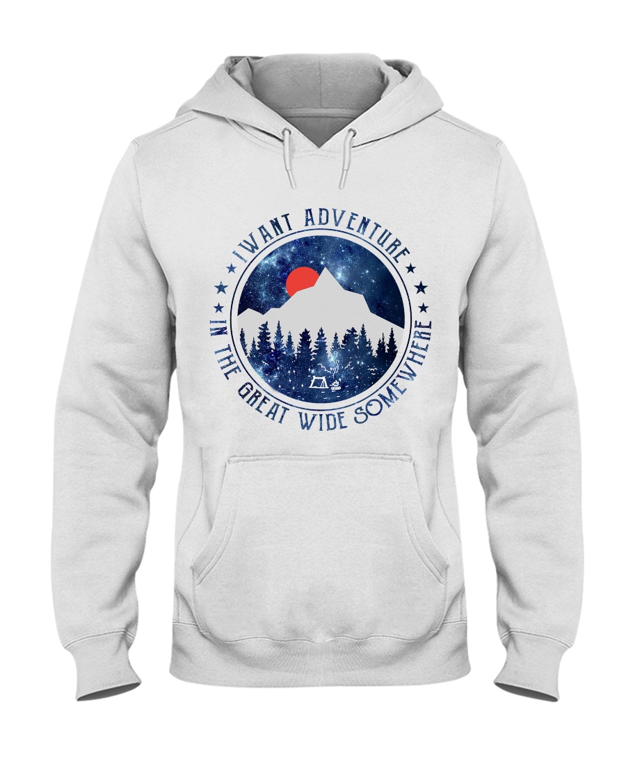 I Want Adventure Hooded Sweatshirt
