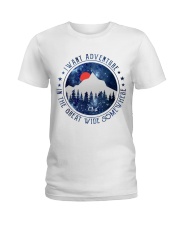 I Want Adventure Ladies T-Shirt thumbnail