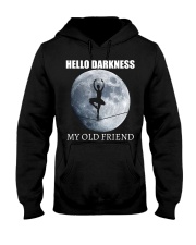 Hello Darkness My Old Friend Hooded Sweatshirt thumbnail