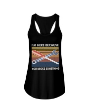You Broke Something Ladies Flowy Tank thumbnail