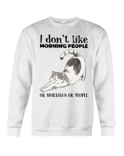 I Dont Like Morning People Crewneck Sweatshirt thumbnail