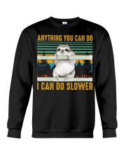 I Can Do Slower Crewneck Sweatshirt thumbnail